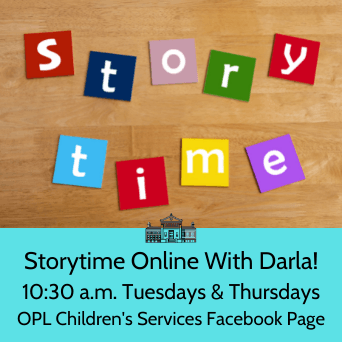 web Storytime Online With Darla! OPL Childrens Services fb page